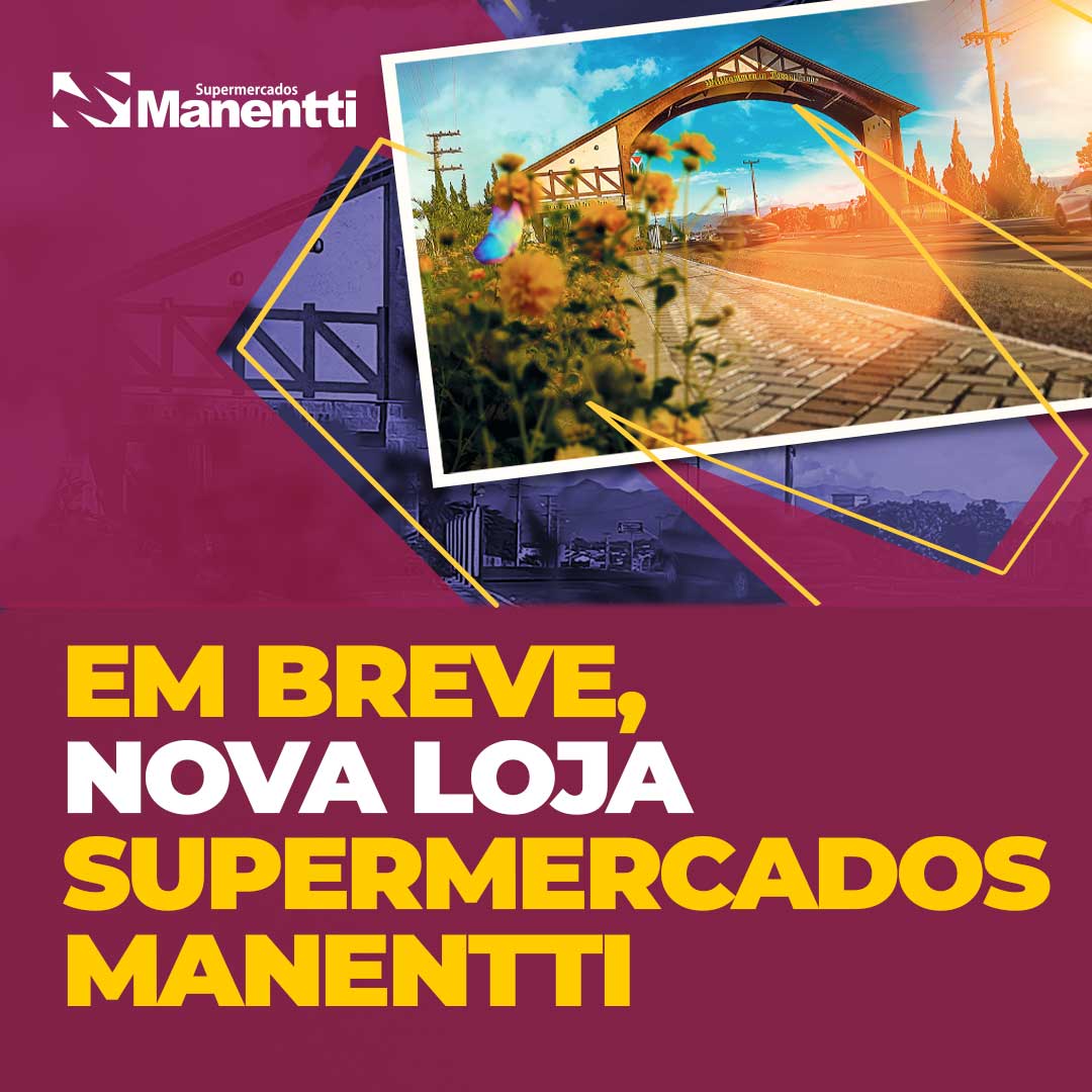 Imagem da campanha novas-lojas-manentti